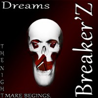 Dreams Breaker'Z