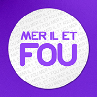 MER IL ET FOU